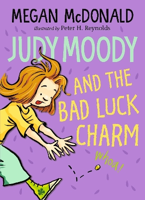 Judy Moody and the Bad Luck Charm by Megan McDonald