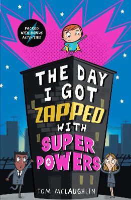 The Day I Got Zapped with Super Powers book