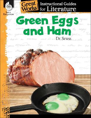 Green Eggs and Ham: an Instructional Guide for Literature book