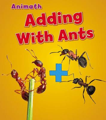 Adding with Ants by Tracey Steffora