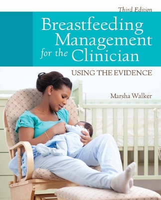 Breastfeeding Management for the Clinician by Marsha Walker