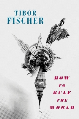 How to Rule the World book
