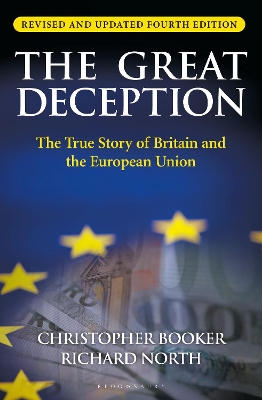The Great Deception: The True Story of Britain and the European Union book