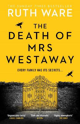 The Death of Mrs Westaway: A modern-day murder mystery from The Sunday Times Bestseller by Ruth Ware