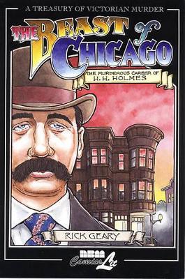 Beast Of Chicago by Rick Geary