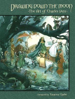 Drawing Down The Moon: The Art Of Charles Vess book