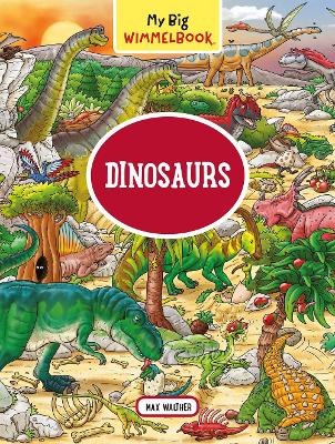 My Big Wimmelbook: Dinosaurs book