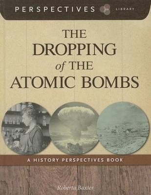 Dropping of the Atomic Bombs book