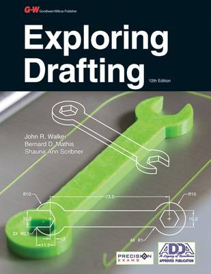 Exploring Drafting by John R Walker