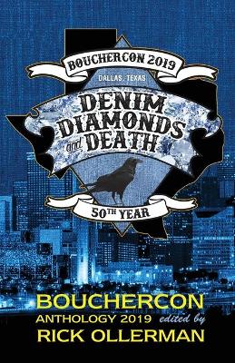 Denim, Diamonds and Death: Bouchercon Anthology 2019 book