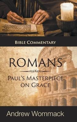 Roman's: Paul's Masterpiece on Grace book