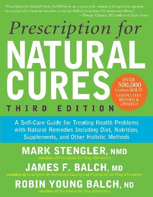 Prescription for Natural Cures (Third Edition) by James F Balch