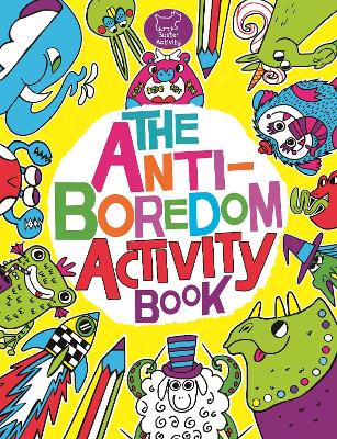 Anti-Boredom Activity Book book