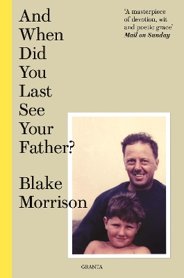 And When Did You Last See Your Father? book