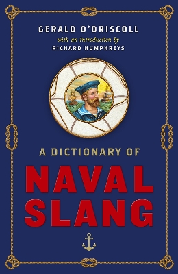 A Dictionary of Naval Slang book