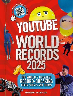 YouTube World Records 2025: The Internet's Greatest Record-Breaking Feats book