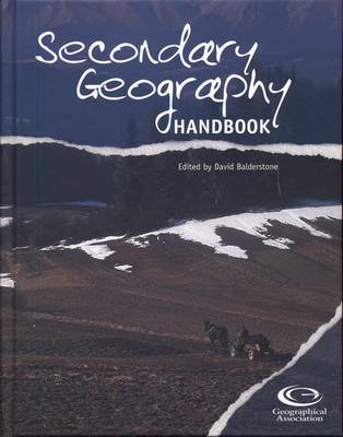 Secondary Geography Handbook by David Balderstone