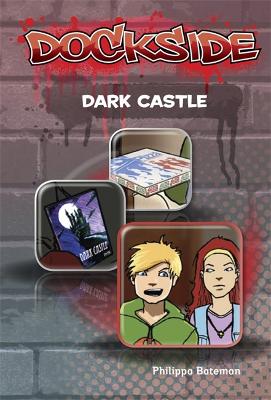 Dockside: Dark Castle (Stage 3 Book 7) book