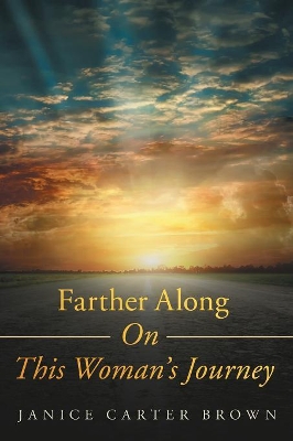 Farther Along on This Woman's Journey book