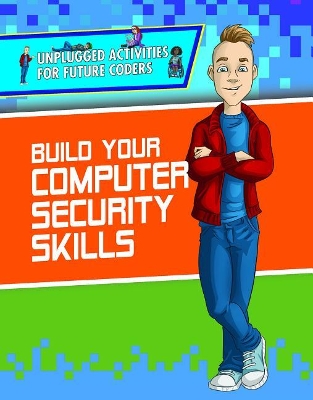 Build Your Computer Security Skills by Adam Furgang