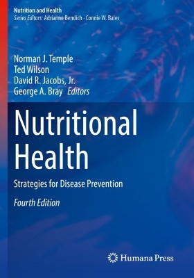 Nutritional Health: Strategies for Disease Prevention by Ted Wilson