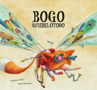 Bogo Quierelotodo (Junior Library Guild Selection) book