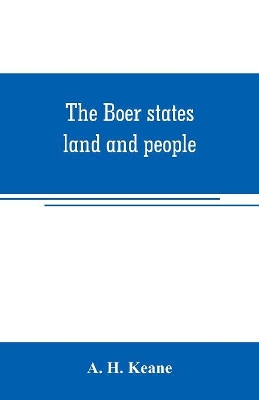 The Boer states; land and people book