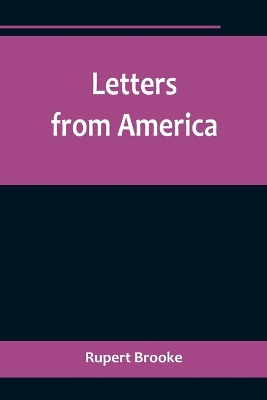 Letters from America by Rupert Brooke