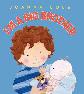 I'm a Big Brother by Joanna Cole