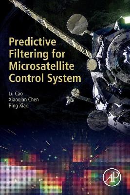 Predictive Filtering for Microsatellite Control System book