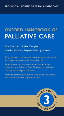 Oxford Handbook of Palliative Care by Max Watson