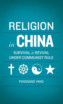 Religion in China by Fenggang Yang