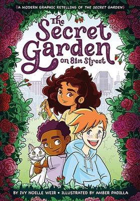 The Secret Garden on 81st Street: A Modern Graphic Retelling of The Secret Garden book