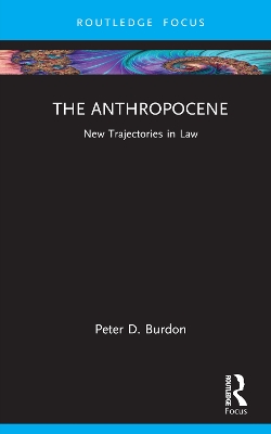 The Anthropocene: New Trajectories in Law book