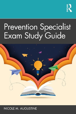 Prevention Specialist Exam Study Guide book