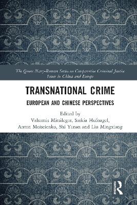 Transnational Crime: European and Chinese Perspectives by Valsamis Mitsilegas