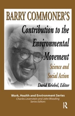 Barry Commoner's Contribution to the Environmental Movement book