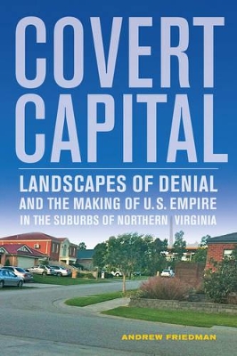 Covert Capital by Andrew Friedman