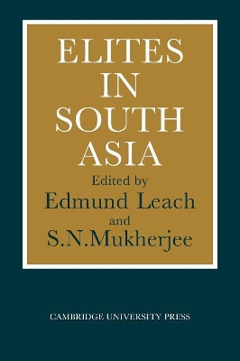 Elites in South Asia book