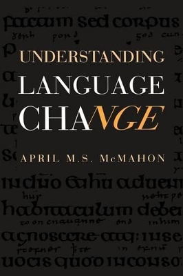 Understanding Language Change by April M. S. McMahon