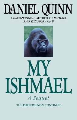 My Ishmael by Daniel Quinn