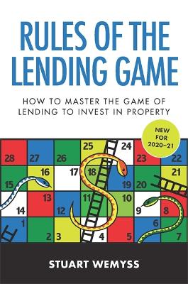 Rules of the Lending Game: How to master the game of lending to invest in property book
