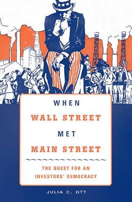 When Wall Street Met Main Street book