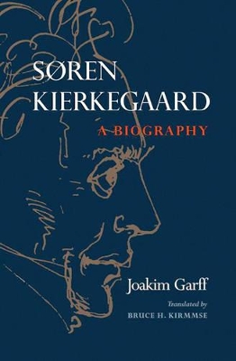 Soren Kierkegaard by Joakim Garff