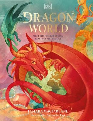 Dragon World by Tamara Macfarlane