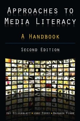 Approaches to Media Literacy: A Handbook by Art Silverblatt