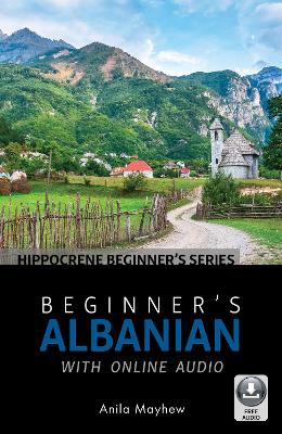 Beginner's Albanian with Online Audio book