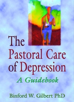 Pastoral Care of Depression by Harold G Koenig