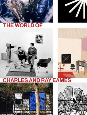 World of Charles and Ray Eames by Catherine Ince