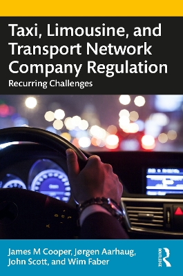 Taxi, Limousine, and Transport Network Company Regulation: Recurring Challenges book